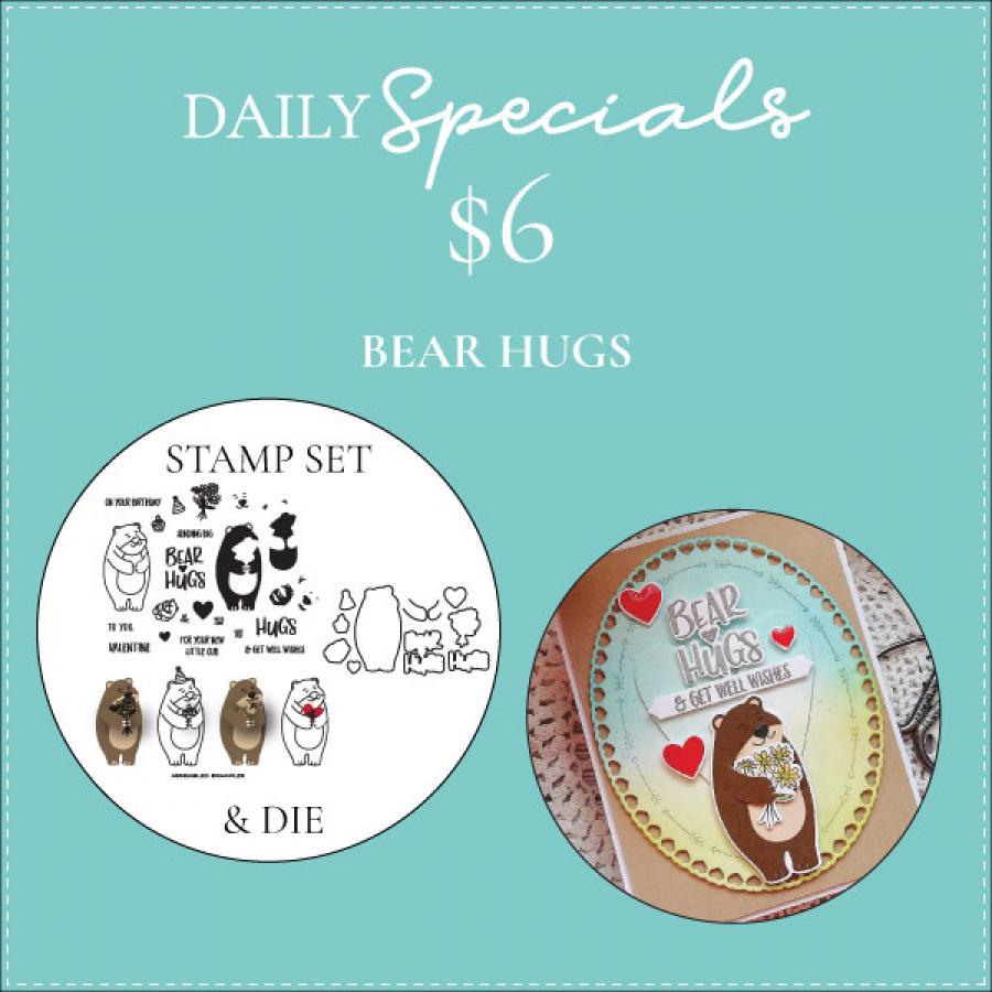 Daily Special - Bear Hugs Stamp Set + Die